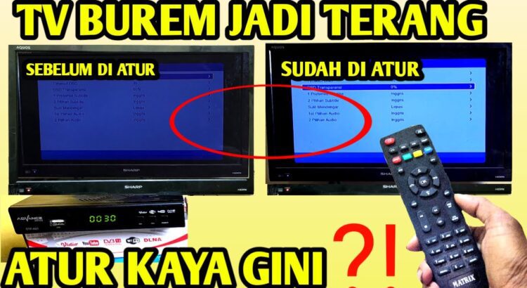 Cara Setting Gambar Tv